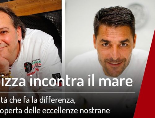“La qualità che fa la differenza, alla riscoperta delle eccellenze nostrane” con il maestro pizzaiolo Guglielmo Vuolo e lo chef stellato Pasquale Palamaro