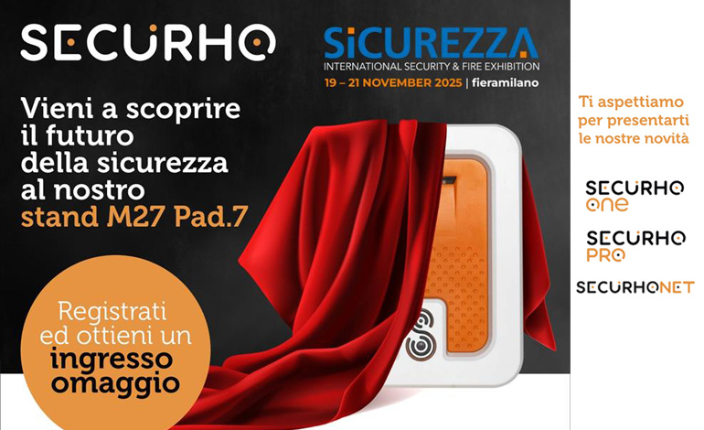 Mancano pochi giorni a Sicurezza 2025, vieni a scoprire le innovazioni Securho®